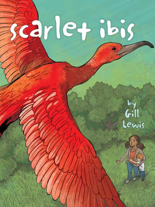 Title details for Scarlet Ibis by Gill Lewis - Wait list